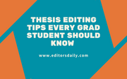 Thesis Editing Tips Every Grad Student Should Know