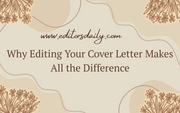 Why Editing Your Cover Letter Makes All the Difference